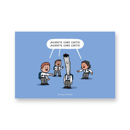 Postal Acusete Cara De Cuete