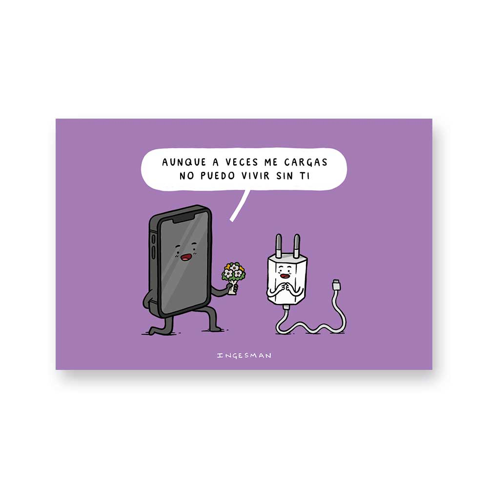 Postal A Veces Me Cargas Ingesman