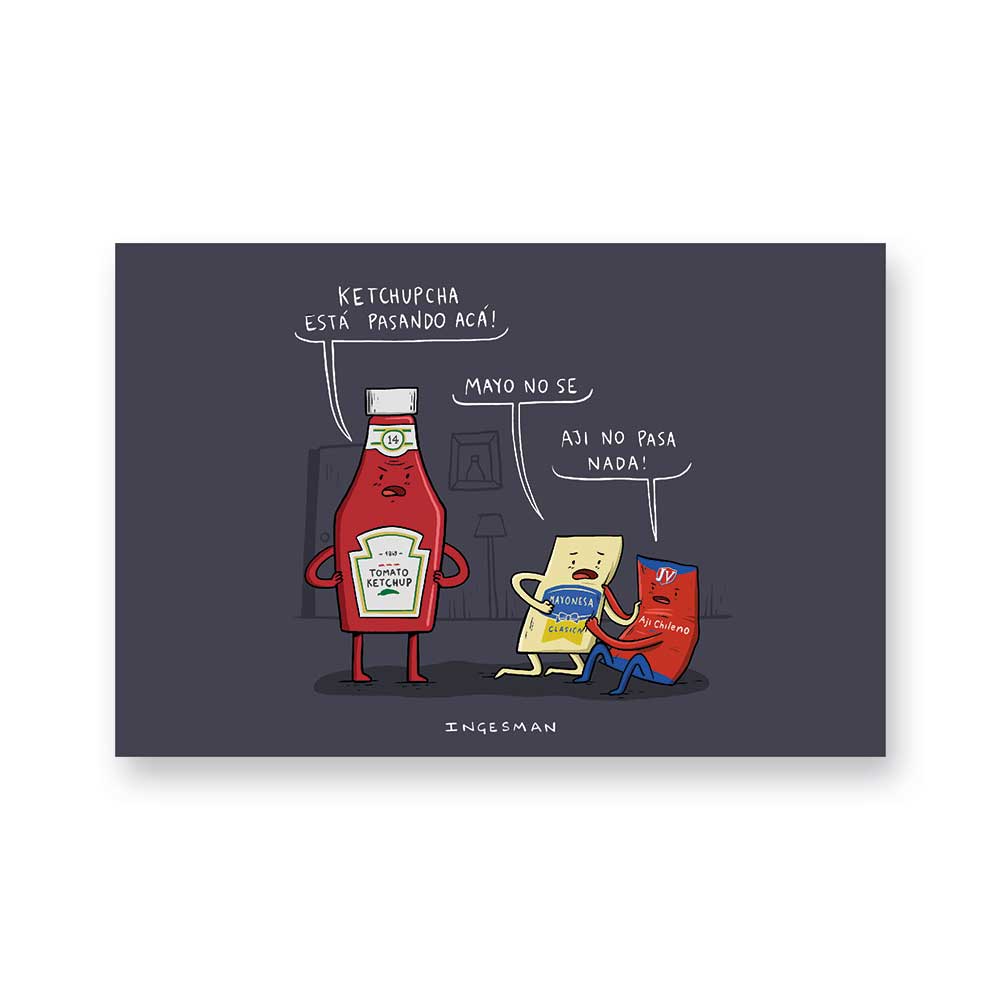 Postal ketchupcha esta pasando Ingesman